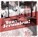 Das Cover von Tanz Jerusalem!