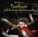 Das Cover von Ludwig van Beethoven und die heiße Silvesternacht